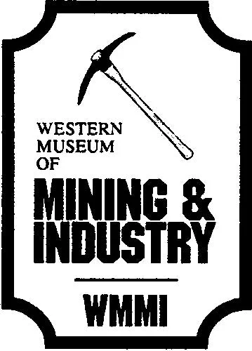 Western Museum of Mining & Industry